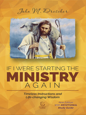cover image of If I were starting the ministry again--eBook